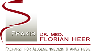 Praxis Dr. med. Florian Heer • Facharzt für Allgemeinmedizin & Anästhesie